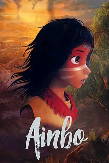 Poster to the movie "Ainbo: Spirit of the Amazon" #96784