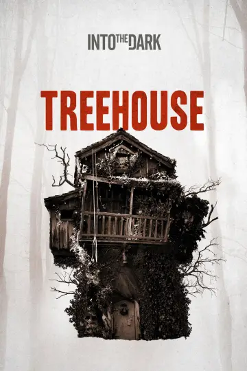 Poster to the movie "Treehouse" #719344