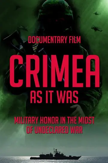 Poster to the movie "Crimea. As It Was" #1181331