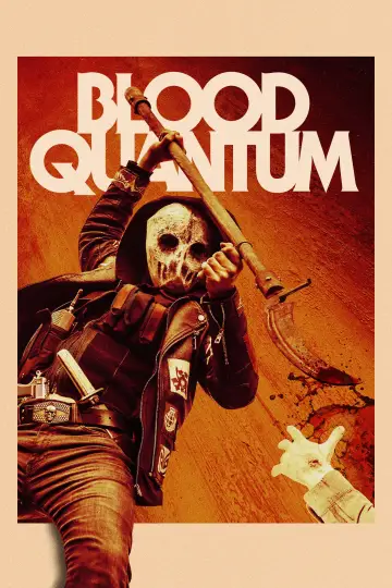 Poster to the movie "Blood Quantum" #1019556
