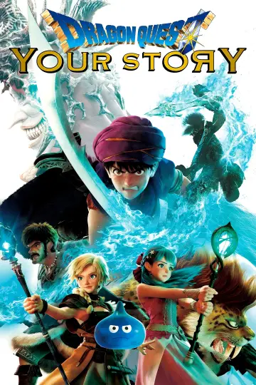 Poster to the movie "Dragon Quest: Your Story" #884989