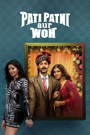 Poster to the movie "Pati Patni Aur Woh" #817716