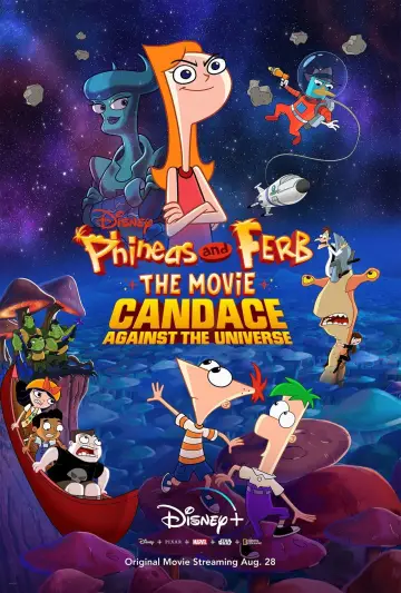Poster to the movie "Phineas and Ferb the Movie: Candace Against the Universe" #91978