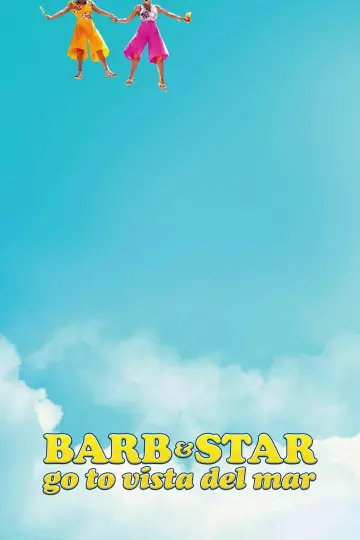Poster to the movie "Barb & Star Go to Vista Del Mar" #1014569