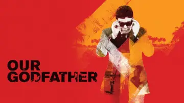 Backdrop to the movie "Our Godfather" #806787