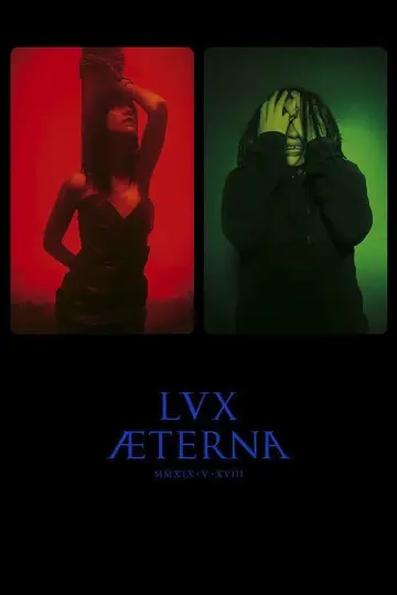 Poster to the movie "Lux Æterna" #705182