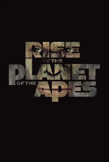 Poster to the movie "Rise of the Planet of the Apes" #599001