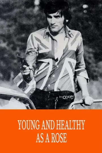 Poster to the movie "Young and Healthy as a Rose" #1148820