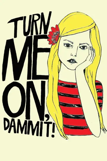 Poster to the movie "Turn Me On, Dammit!" #1054628