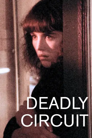 Poster to the movie "Deadly Circuit" #1150614