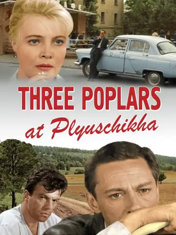 Poster to the movie "Three Poplars on Plyuschikha Street" #1162449