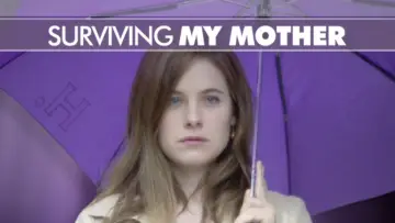 Backdrop to the movie "Surviving My Mother" #1144646