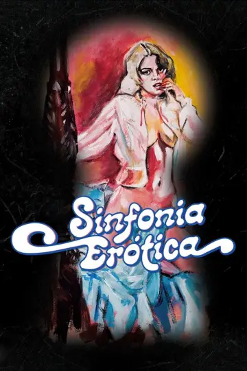 Poster to the movie "Erotic Symphony" #1157196