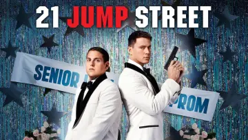 Backdrop to the movie "21 Jump Street" #48270