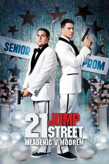 Poster to the movie "21 Jump Street" #929526
