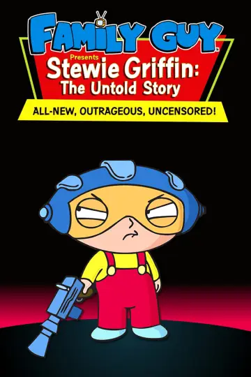 Poster to the movie "Stewie Griffin: The Untold Story" #252920