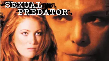 Backdrop to the movie "Sexual Predator" #1095191