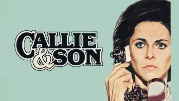 Backdrop to the movie "Callie & Son" #1100343