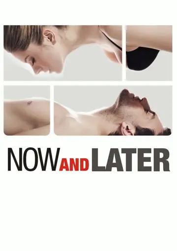 Poster to the movie "Now & Later" #871831