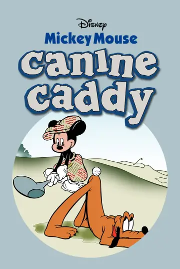 Poster to the movie "Canine Caddy" #1131718