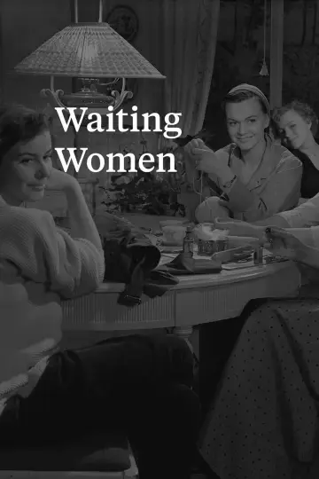 Poster to the movie "Waiting Women" #1137054