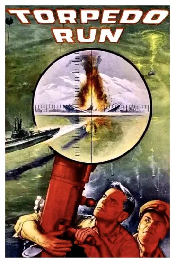 Poster to the movie "Torpedo Run" #1119796