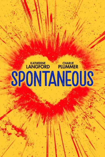 Poster to the movie "Spontaneous" #158340