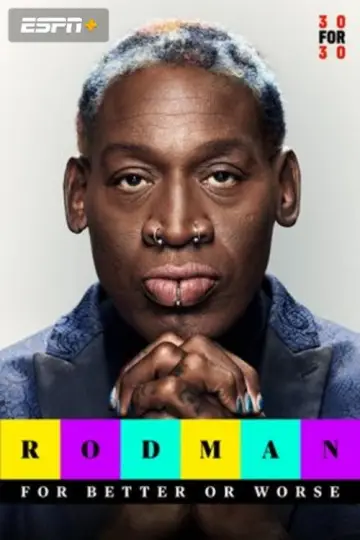 Poster to the movie "Rodman: For Better or Worse" #1034455