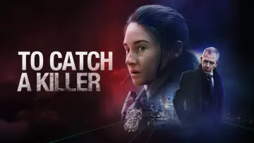 Backdrop to the movie "To Catch a Killer" #721976