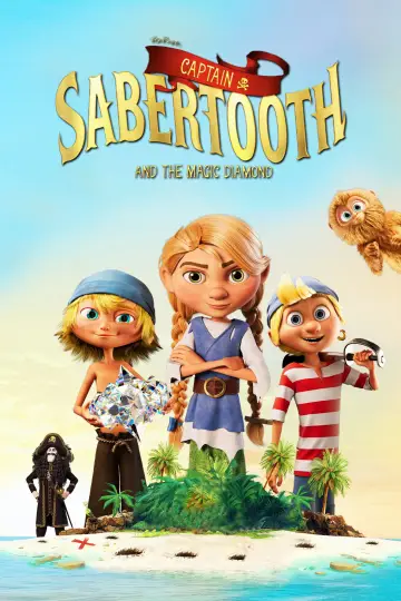 Poster to the movie "Captain Sabertooth and the Magical Diamond" #1572062