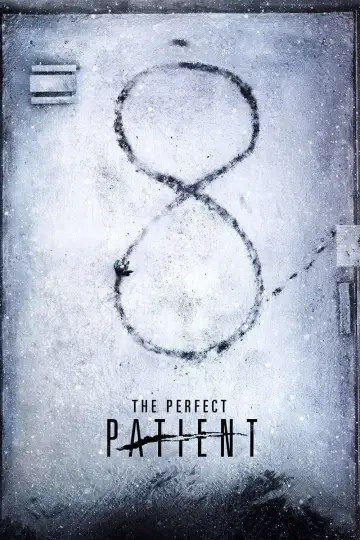 Poster to the movie "The Perfect Patient" #1063339