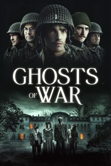 Poster to the movie "Ghosts of War" #999832