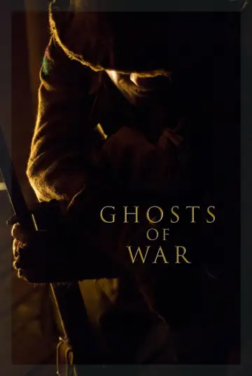 Poster to the movie "Ghosts of War" #999835