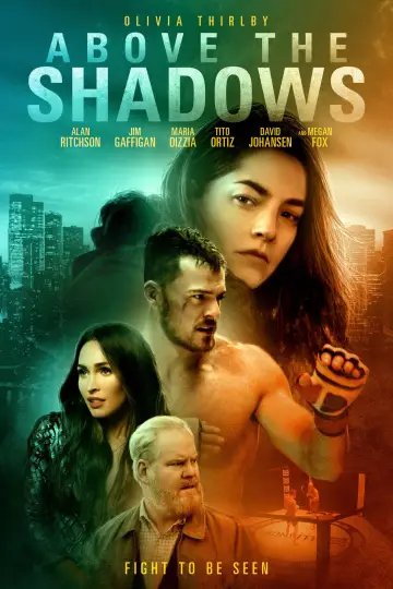 Poster to the movie "Above the Shadows" #1086988