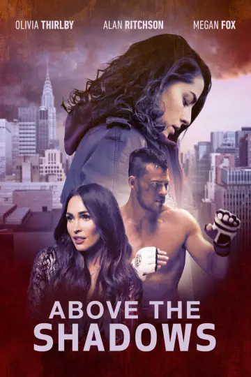Poster to the movie "Above the Shadows" #1086990