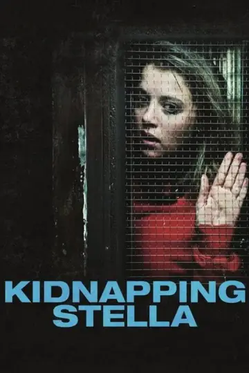 Poster to the movie "Kidnapping Stella" #1043488