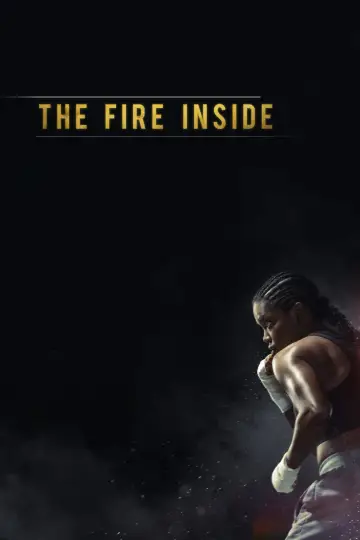 Poster to the movie "The Fire Inside" #789310