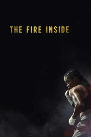 Poster to the movie "The Fire Inside" #789311