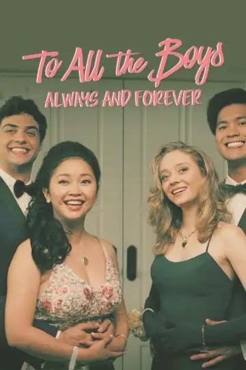 Poster to the movie "To All the Boys: Always and Forever" #891298