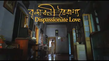 Backdrop to the movie "Dispassionate Love" #898591
