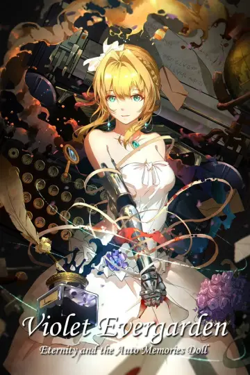 Poster to the movie "Violet Evergarden: Eternity and the Auto Memory Doll" #750041