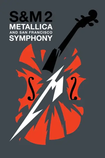 Poster to the movie "Metallica and San Francisco Symphony: S&M2" #1059364
