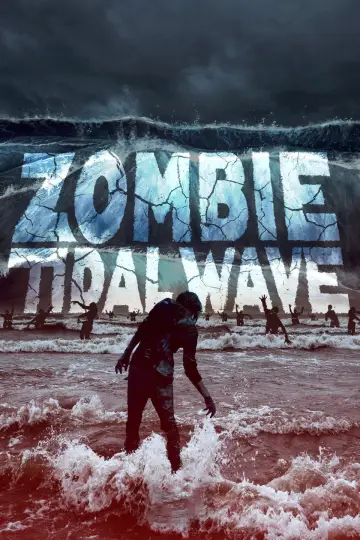 Poster to the movie "Zombie Tidal Wave" #1072008