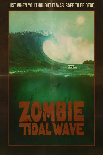Poster to the movie "Zombie Tidal Wave" #1072009