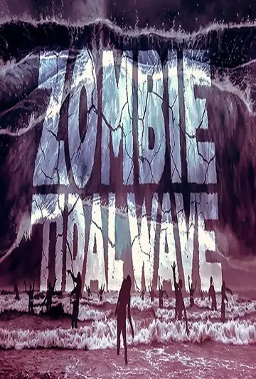 Poster to the movie "Zombie Tidal Wave" #1072010