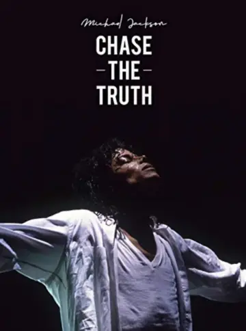 Poster to the movie "Michael Jackson: Chase the Truth" #840599