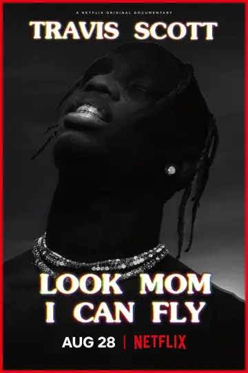 Poster to the movie "Travis Scott: Look Mom I Can Fly" #1067056