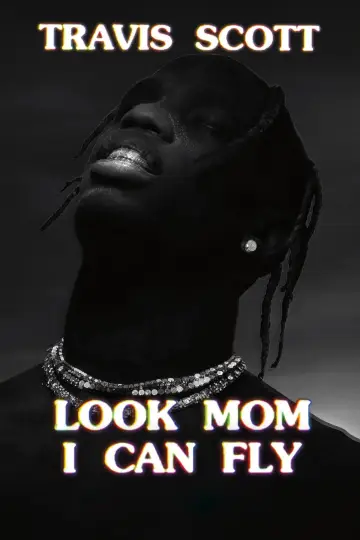 Poster to the movie "Travis Scott: Look Mom I Can Fly" #1067061