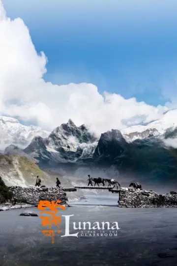 Poster to the movie "Lunana: A Yak in the Classroom" #1059069