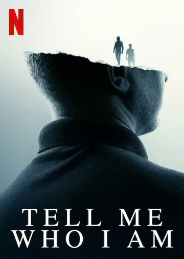 Poster to the movie "Tell Me Who I Am" #357313